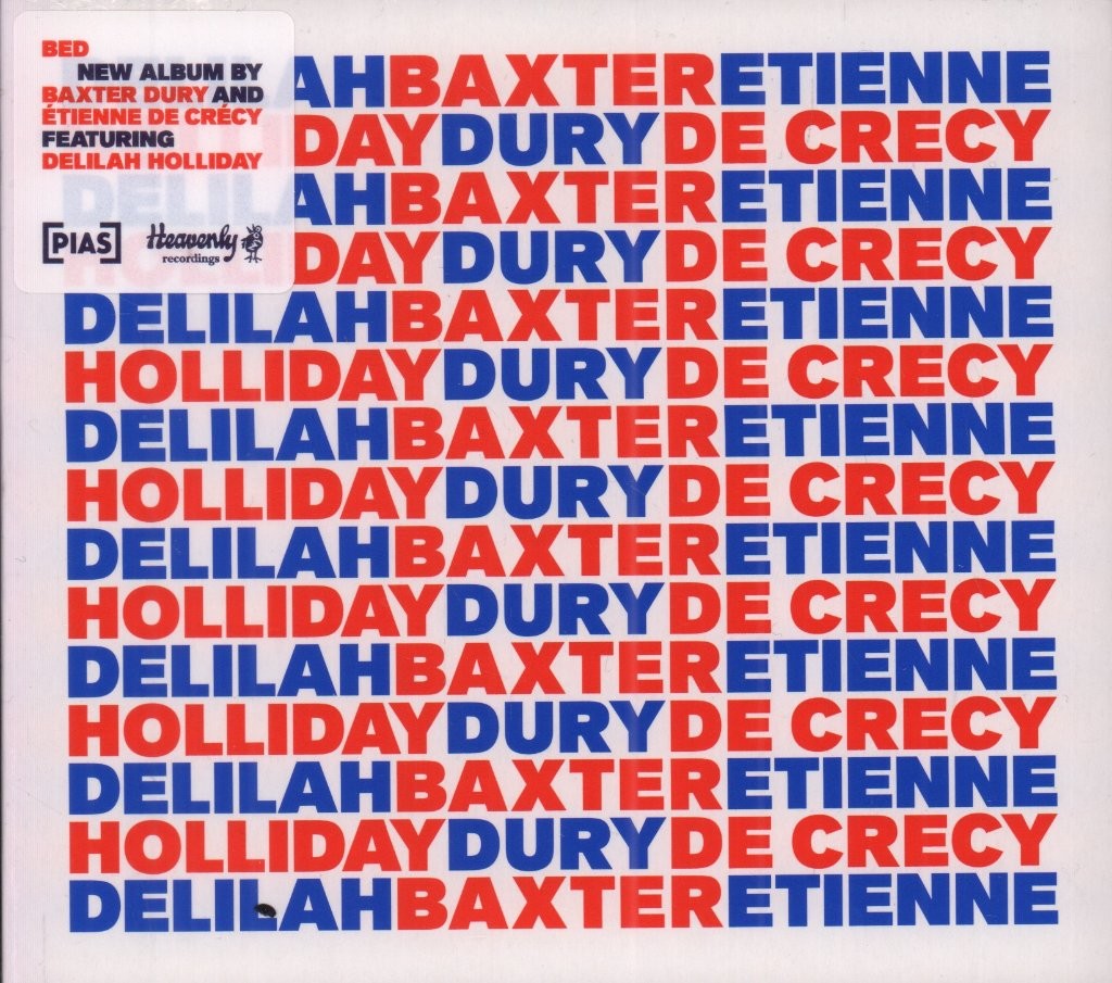 Baxter Dury, Etienne de Crécy & Delilah Holliday Delilah Holliday Baxter Dury