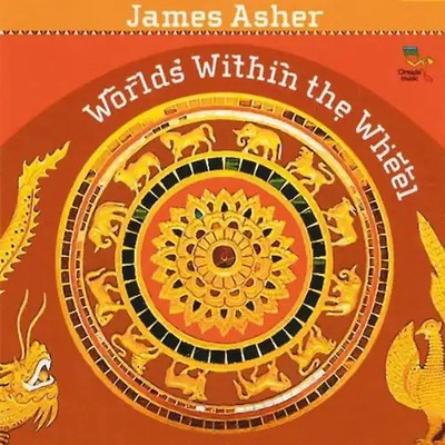 James Asher - World Within the Wheel