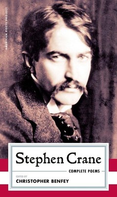 Stephen Crane: Complete Poems: (American Poets Project #31)