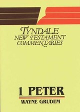 1 Peter: An Introduction and Commentary (Tyndale N... by Grudem, Wayne Paperback