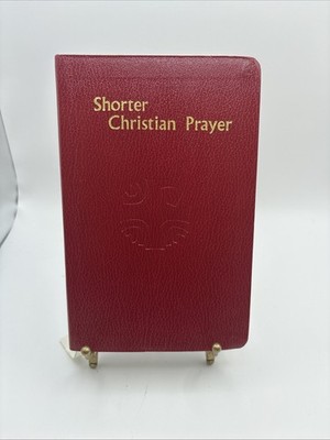 Shorter Christian Prayer: The Four-Week Psalter of the Liturgy 1988