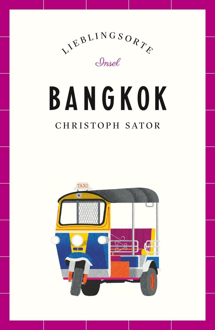 Thumbnail - Bangkok - Lieblingsorte Christoph Sator