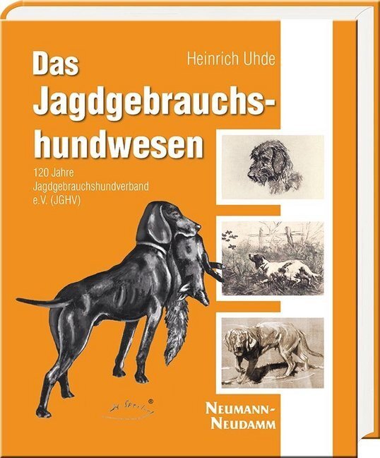 Das Jagdgebrauchshundwesen Von Heinrich Uhde