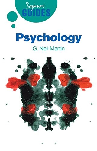 Psychology: A Beginner's Guide (Beginner's Guides (Oneworld)),G.
