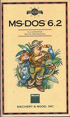 A Field Guide to MS-DOS Commands (Field Guides) by Microsoft Press 1556155603