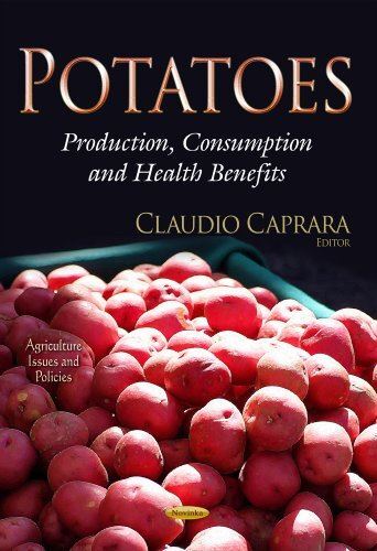 Potatoes: Production, Consumption and Health Benefits (2014)
