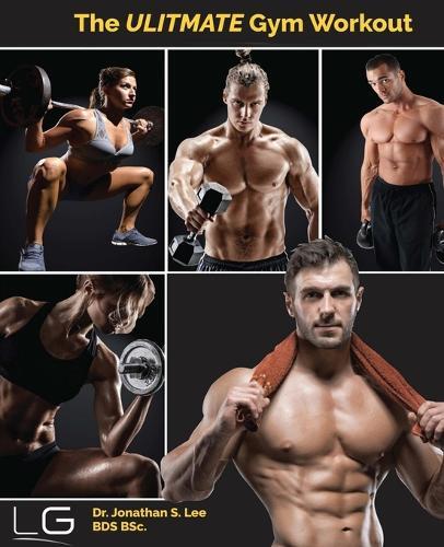 Thumbnail - Jonathan S Lee The Ultimate Gym Workout (taschenbuch)