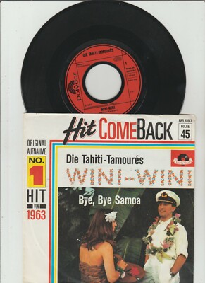 Die Tahiti - Tamoures - Wini - Wini / Bye, bye Samora     Hit come back 45 Top