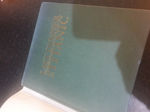 Last Dinner on the Titanic: Menus and Recipes from the Great Liner by Rick... - Bild 3 von 4