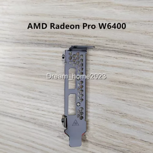 Low Profile Bracket For AMD Radeon PRO W6400 Profession Graphics Video Card
