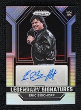 2023 Panini Prizm WWE Legendary Signatures Silver Eric Bischoff Auto 08j3