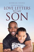 Kedrick Young | Love Letters To My Son | Taschenbuch | Englisch (2019)