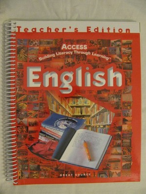 Great Source Access Esl: English Teacher Edition Grades 5 - 12
