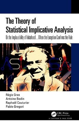 The Theory of Statistical Implicative Analysis by Rgis Gras,... - 9781032515427