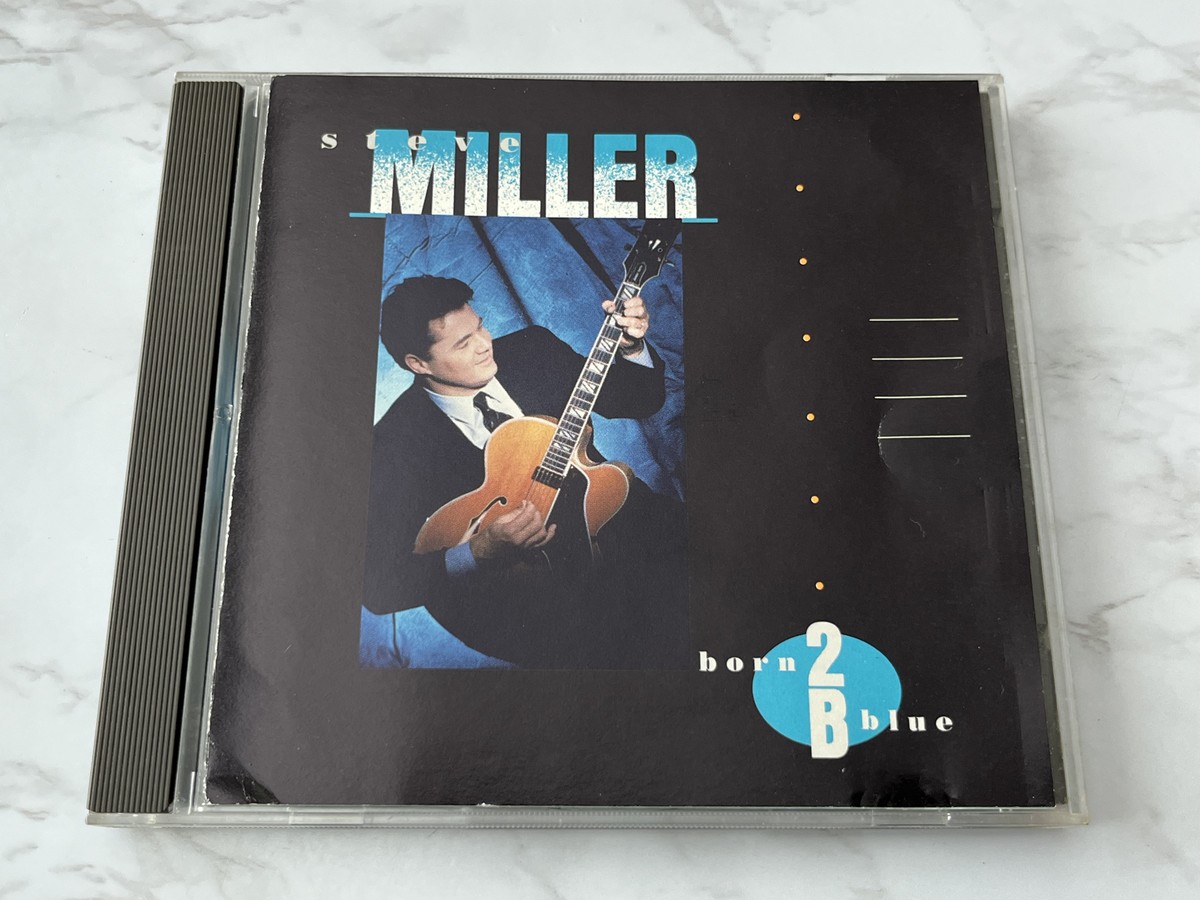 Steve Miller Born 2B Blue CD ORIGINAL PRESS! 1988 Capitol