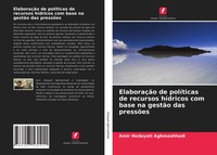 ElaboraçãO De PolíTicas De Recursos HíDricos Com Base Na GestãO Das PressõEs