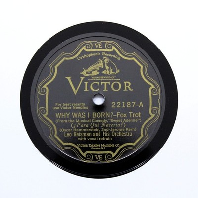 LEO REISMAN ORCHESTRA ''Why Was I Born? / Here Am I'' (E+) VICTOR 22187  [78 RPM]