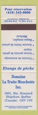 Matchbook Cover - Domaine La Truite Mouchetee Shipshaw QC