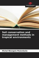 Michel Nkongolo Mulambuila | Soil Conservation And Management Methods In...