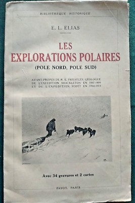 DIE POLARERKUNDUNGEN (NORDPOL, SÜDPOL) E. L. ELIAS. 1930