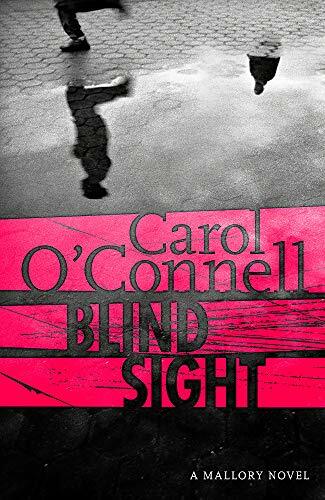 Blind Sight: Kathy Mallory 12 (Kathleen Mallory 1 by O'Connell, Carol 1472237854 - Picture 1 of 2