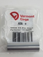 Vermont Gage - 111162600 - .626" Plus - Class ZZ Pin Gage