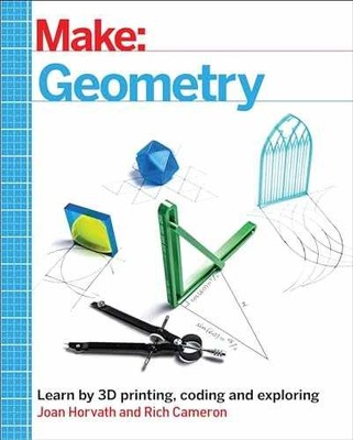 Make: Geometry: Learn by - Paperback, by Horvath Joan; Cameron - Very Good