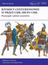 Rzymscy centurionowie 31 przed Chr.-500 po Chr. Napoleon V