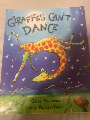Giraffes Can’t Dance By Giles Andreae & Guy Parker-Rees -Paperback | eBay