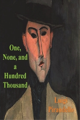 Luigi Pirandello One, None and a Hundred Thousand (Taschenbuch) (US IMPORT)