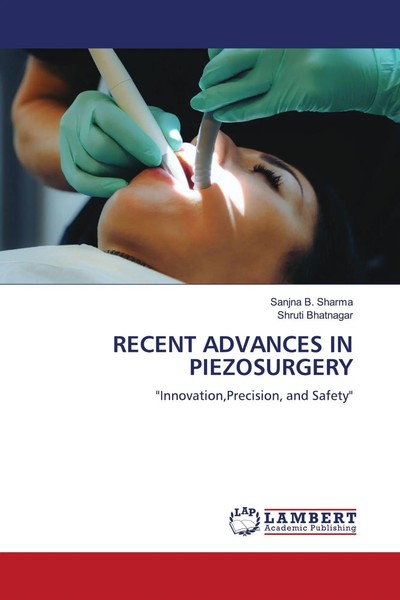 Sanjna B. Sharma (U. A.) | Recent Advances IN Piezosurgery | Taschenbuch (2026)-image