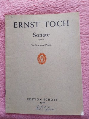 Noten ERNST TOCH Sonate Opus 44 - Violine und Piano - Edition Schott 1240