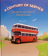 `A Century of Service` - the year by year story of Wilts & Dorset 1915-2015