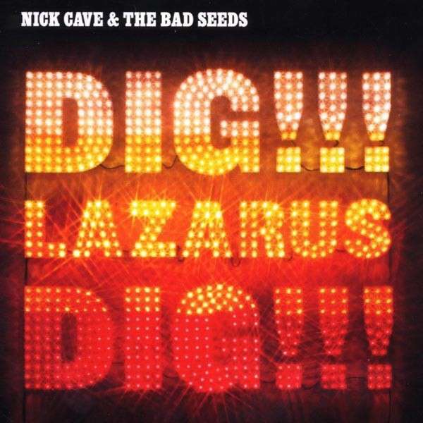Dig Lazarus Dig!!! - Cave Nick And The Bad Seeds CD VIRGIN