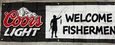   Coors Light Welcome Fisherman 2x6ft - Brand New!  
