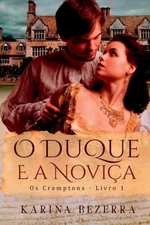O Duque E A Novia by Bezerra Karina Paperback Book