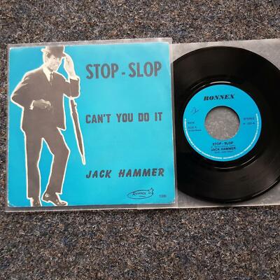 Jack Hammer - Stop-Slop/ Can't you do it 7'' Single BELGIUM
