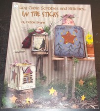 LOG CABIN SCRIBBLES AND STITCHES IN THE STICKS DEBBIE BRYAN PATTERN CRAFT BOOK