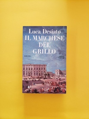 Bib9 Buch Der Grillenmarquis Luca Desiato Mondadori Cap12 Ewxeno