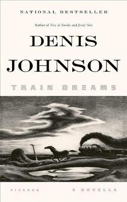 Denis Johnson Train Dreams (Taschenbuch) (US IMPORT)