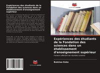 Bulelwa Keke | ExpéRiences Des éTudiants De La Fondation Des Sciences Dans Un...