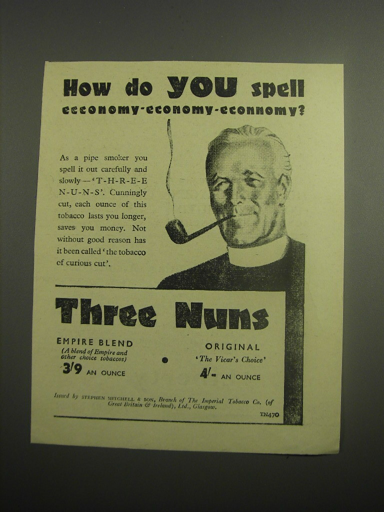how to spell tobacco 1948 Three Nuns Tobacco Ad - How do you spell economy economy economy?
