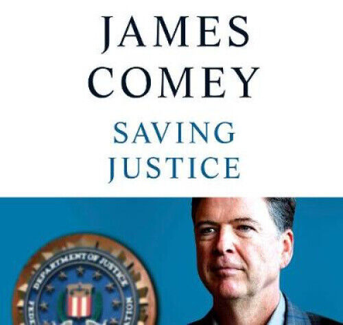 Saving Justice: Truth, Transparency and Trust [Audio] by James Comey - Picture 1 of 1