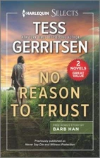 No Reason to Trust by Gerritsen, Tess; Han, Barb