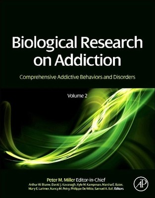 Biological Research on Addiction - 9780123983350
