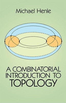 Eine kombinatorische Einführung in die Topologie: x (Dover Bücher über MaTH