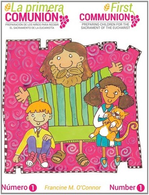 La primera Comunión/The First Communion (Bilingual Edition): Preparar a los niño