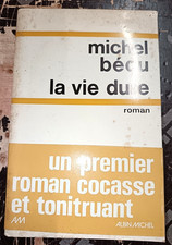 MICHEL BEDU LA VIE DURE 1973
