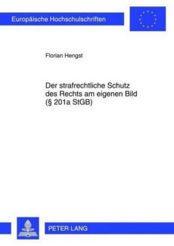 Thumbnail - Der Strafrechtliche Schutz Des Rechts Am Eigenen Bild ( 201a Stgb)