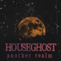 Houseghost - Another Realm - Vinyl Record - G72Z